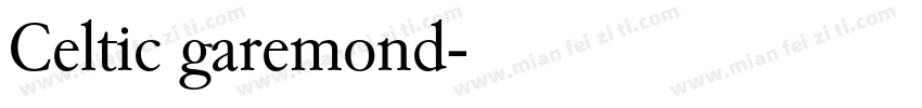 Celtic garemond字体转换
